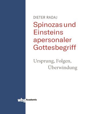 cover image of Spinozas und Einsteins apersonaler Gottesbegriff